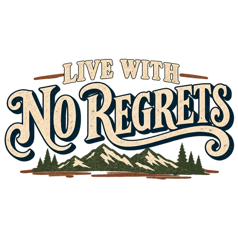 Live With No Regrets T-Shirt